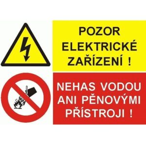 Tabulka bezpeč., "POZOR! EL.ZAŘÍZENÍ/NEHAS" A7 F