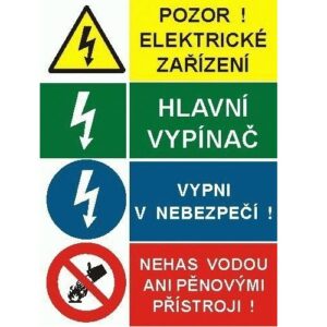 Tabulka bezpeč., "POZOR! EL.ZAŘ.,HL.VYP.,VYPNI." A5 F